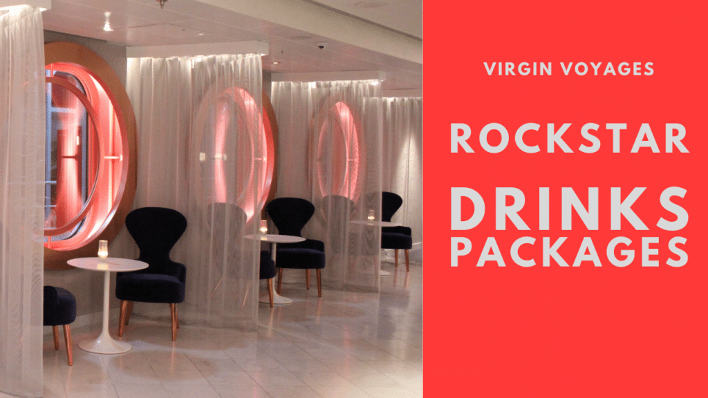 VIRGIN VOYAGES ROCKSTAR DRINK PACKAGES